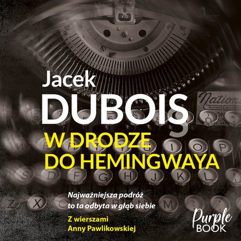 audiobooki: W drodze do Hemingwaya &ndash; audiobook