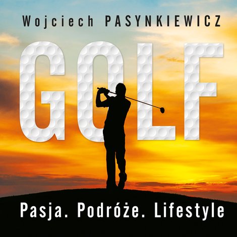 audiobooki: Golf. Pasja, podróże, lifestyle – audiobook