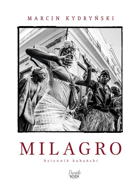 ebooki: Milagro. Dziennik kubański &ndash; ebook