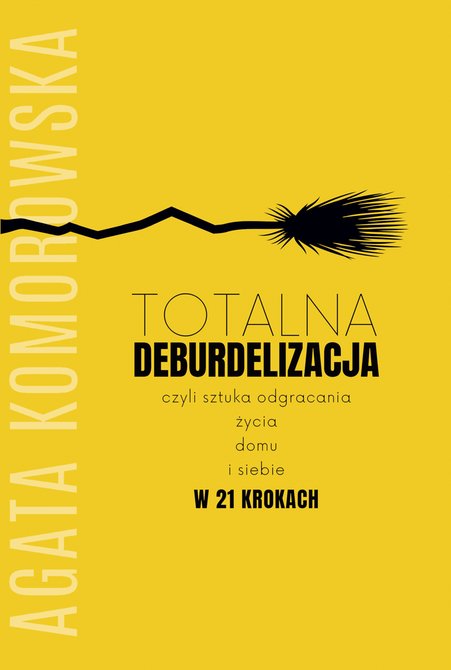 ebooki: Totalna deburdelizacja &ndash; ebook