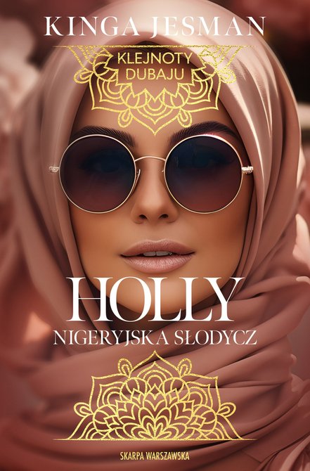 ebooki: Klejnoty Dubaju. Holly. Nigeryjska Słodycz &ndash; ebook
