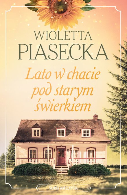 ebooki: Lato w chacie pod starym świerkiem &ndash; ebook