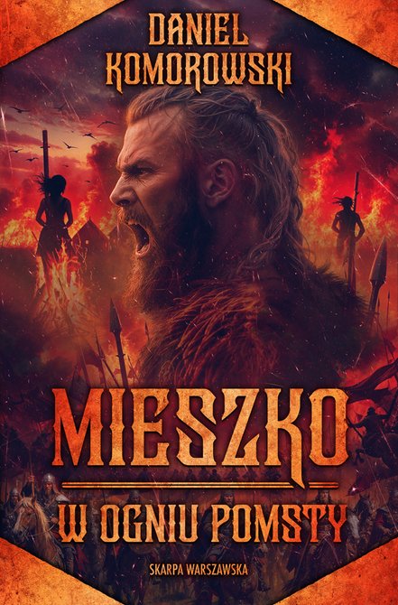 ebooki: Mieszko. W ogniu pomsty &ndash; ebook