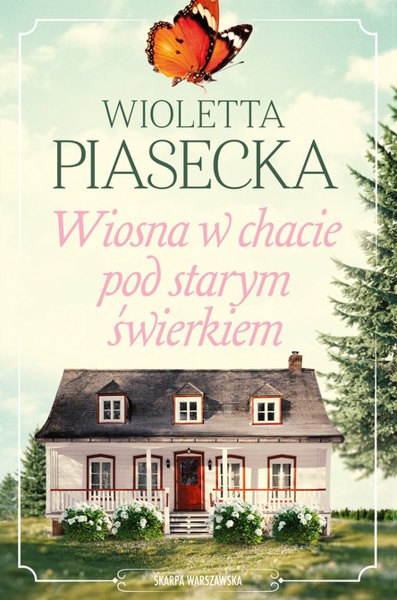ebooki: Wiosna w chacie pod starym świerkiem &ndash; ebook