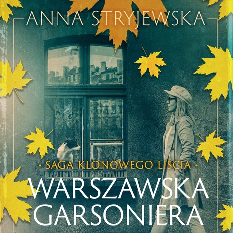 audiobooki: Saga klonowego liścia. Warszawska garsoniera &ndash; audiobook