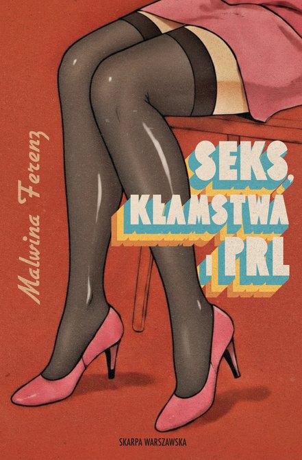 ebooki: Seks, kłamstwa i PRL &ndash; ebook