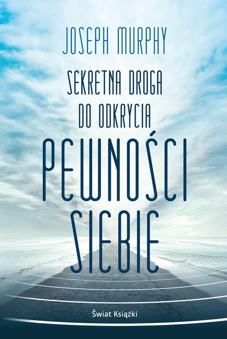 ebooki: Sekretna droga do odkrycia pewności siebie &ndash; ebook