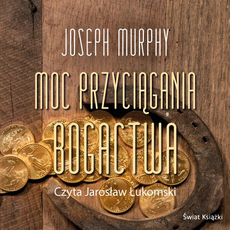 audiobooki: Moc przyciągania bogactwa &ndash; audiobook