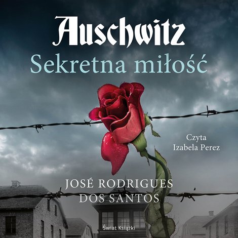 audiobooki: Auschwitz. Sekretna miłość &ndash; audiobook