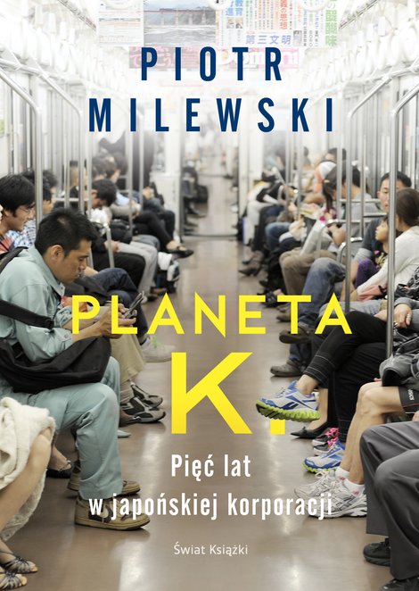 ebooki: Planeta K. Pięć lat w japońskiej korporacji &ndash; ebook