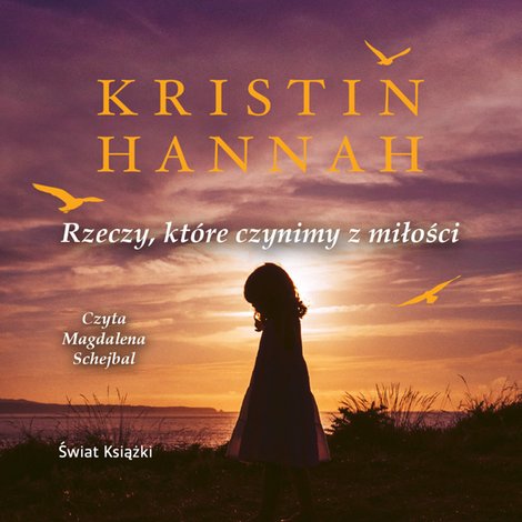 audiobooki: Rzeczy, kt&oacute;re czynimy z miłości &ndash; audiobook