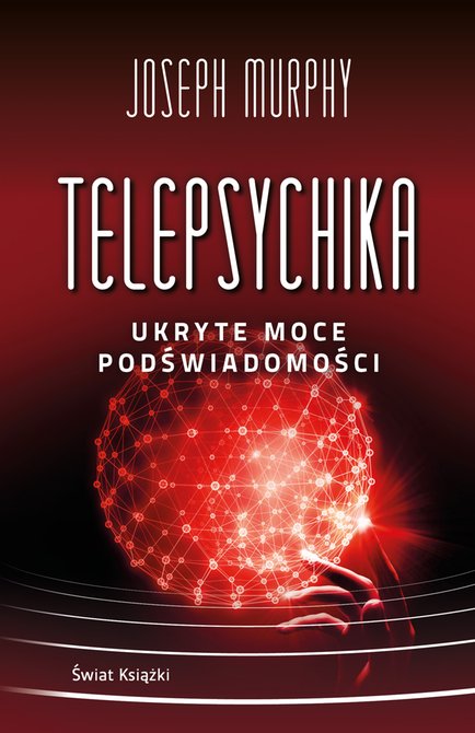 ebooki: Telepsychika. Ukryte moce podświadomości &ndash; ebook