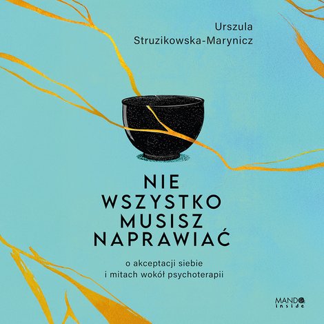 audiobooki: Nie wszystko musisz naprawiać &ndash; audiobook