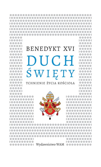 ebooki: Duch Święty Tchnienie życia Kościoła &ndash; ebook