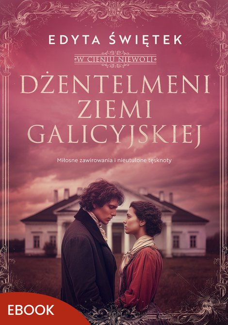 ebooki: Dżentelmeni ziemi galicyjskiej &ndash; ebook