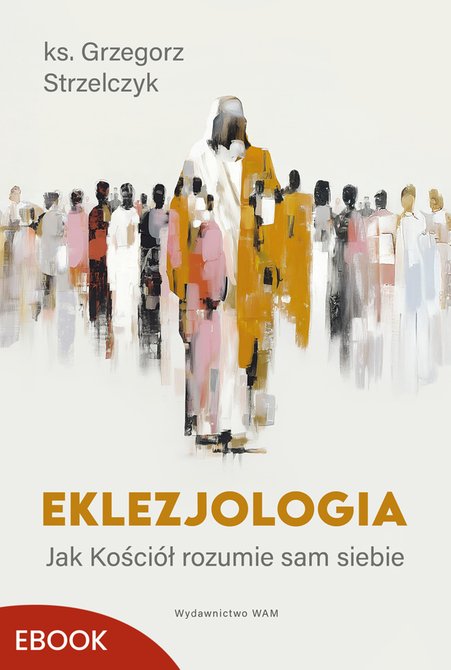 ebooki: Eklezjologia &ndash; ebook