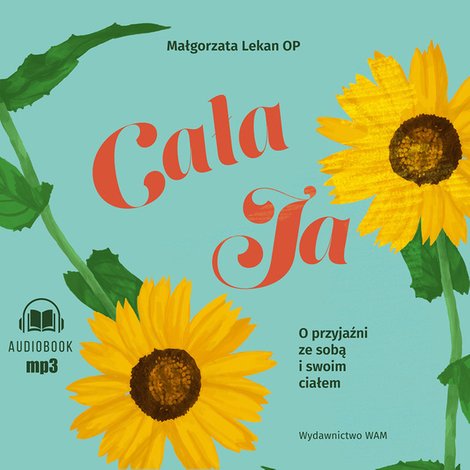 audiobooki: Cała ja O przyjaźni ze sobą i swoim ciałem &ndash; audiobook