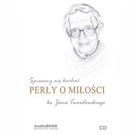 audiobooki: Śpieszmy się kochać. &ndash; audiobook