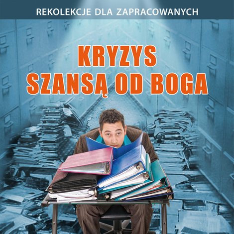 audiobooki: Kryzys szansą od Boga &ndash; audiobook