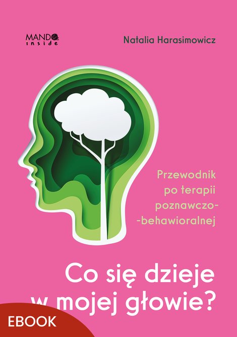 ebooki: Co się dzieje w mojej głowie? &ndash; ebook