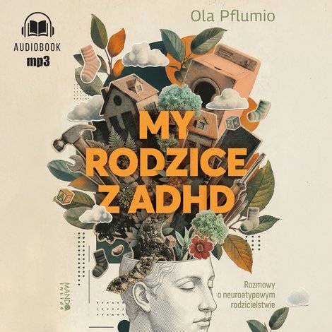 audiobooki: My rodzice z ADHD &ndash; audiobook