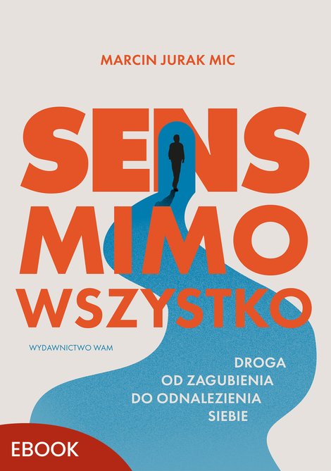 ebooki: Sens mimo wszystko &ndash; ebook