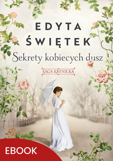ebooki: Sekrety kobiecych dusz Saga krynicka, część I – ebook