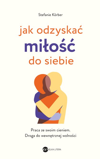 ebooki: Jak odzyskać miłość do siebie &ndash; ebook
