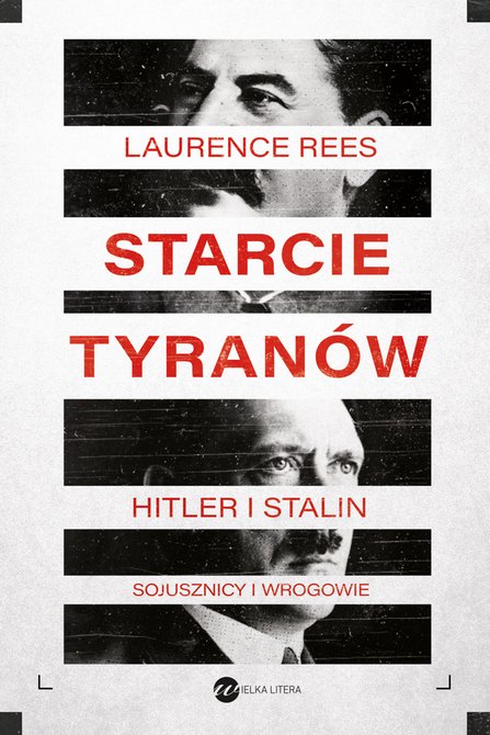 ebooki: Starcie tyranów. Hitler i Stalin - sojusznicy i wrogowie – ebook