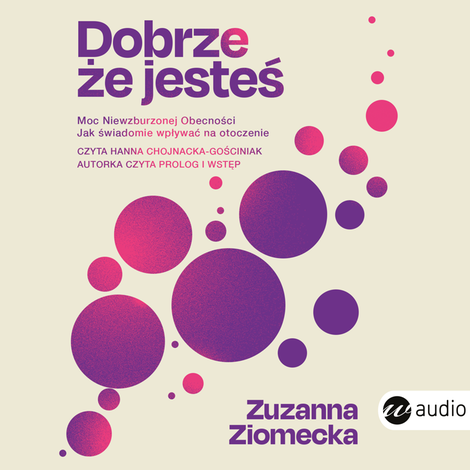 audiobooki: Dobrze, że jesteś &ndash; audiobook