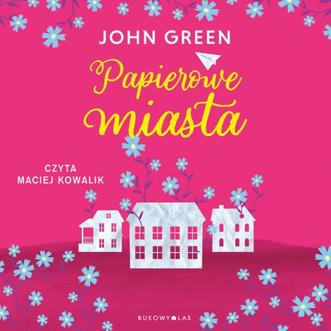 audiobooki: Papierowe miasta &ndash; audiobook