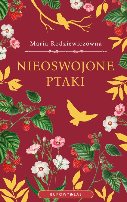 ebooki: Nieoswojone ptaki (wersja ekskluzywna) &ndash; ebook
