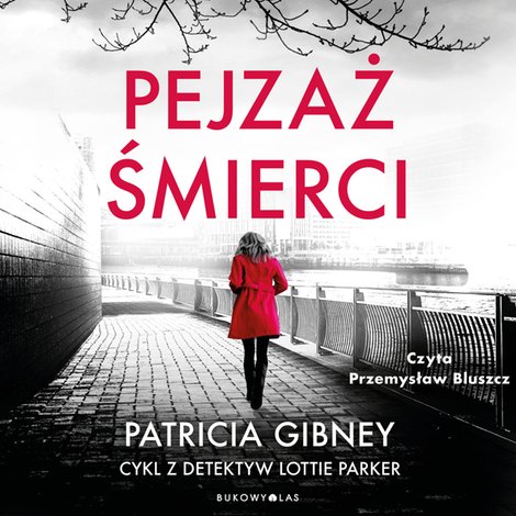 audiobooki: Pejzaż śmierci. Cykl z detektyw Lottie Parker &ndash; audiobook