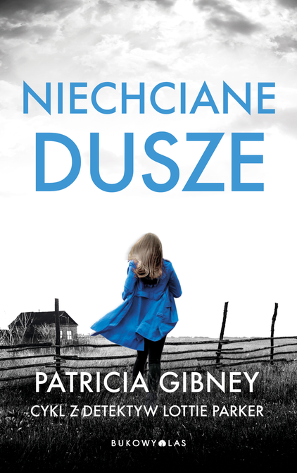ebooki: Niechciane dusze. Cykl z detektyw Lottie Parker – ebook