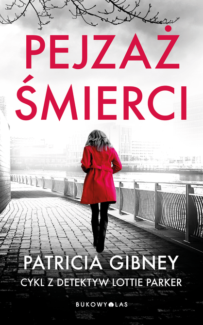 ebooki: Cykl z detektyw Lottie Parker: Pejzaż śmierci. Cykl z detektyw Lottie Parker &ndash; ebook