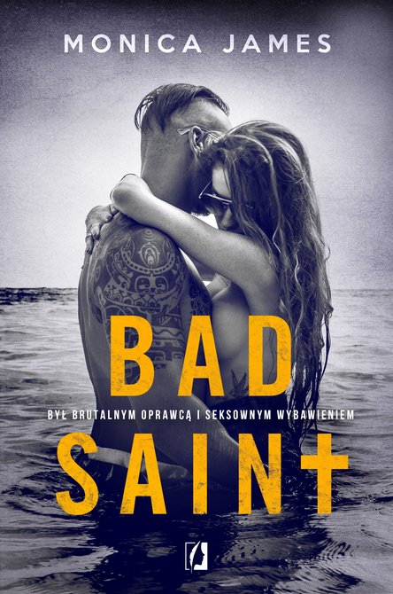ebooki: All The Pretty Things Tom 1: Bad Saint. All The Pretty Things. Tom 1 &ndash; ebook