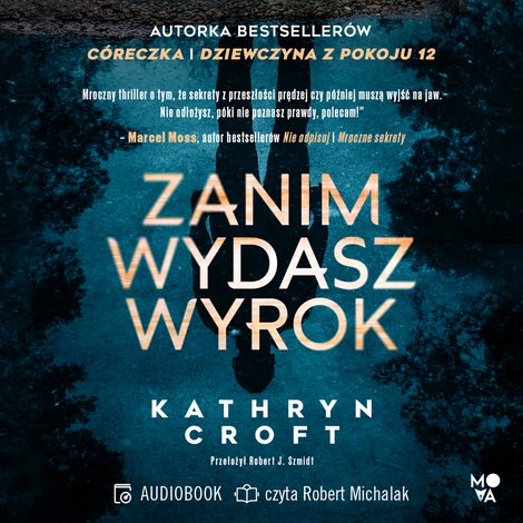 audiobooki: Zanim wydasz wyrok &ndash; audiobook