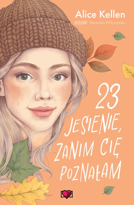 ebooki: Wracać do ciebie Tom 2: 23 jesienie, zanim cię poznałam. Wracać do ciebie. Tom 2 &ndash; ebook