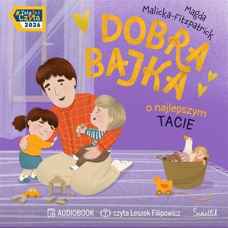 audiobooki: Dobra bajka o najlepszym tacie &ndash; audiobook