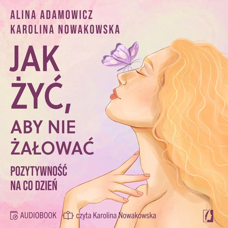 audiobooki: Jak żyć, aby nie żałować &ndash; audiobook