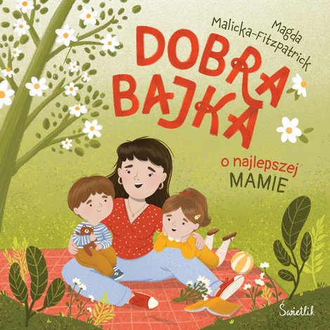 ebooki: Dobra bajka o najlepszej mamie &ndash; ebook