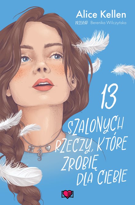ebooki: Wracać do ciebie Tom 3: 13 szalonych rzeczy, kt&oacute;re zrobię dla ciebie. Wracać do ciebie. Tom 3 &ndash; ebook