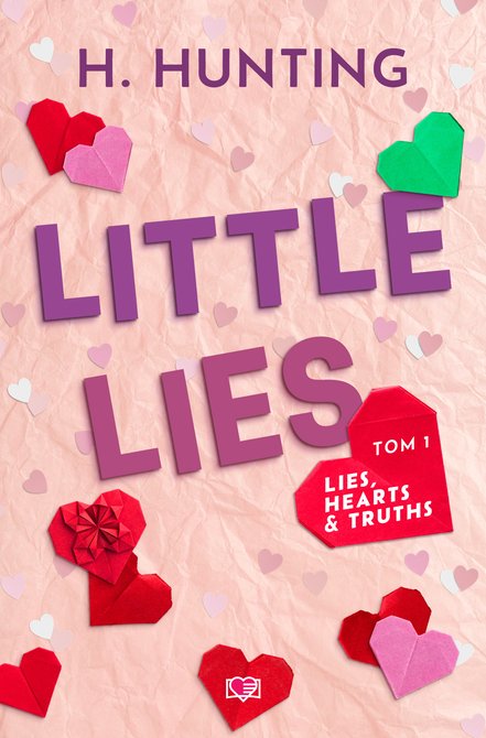 ebooki: Lies, Hearts & Truths Tom 1: Little Lies. Lies, Hearts & Truths. Tom 1 &ndash; ebook