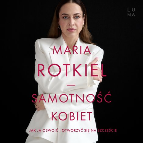 audiobooki: Samotność kobiet &ndash; audiobook