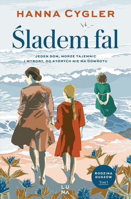 ebooki: Saga Rodzina Dusz&oacute;w 1: Śladem fal &ndash; ebook