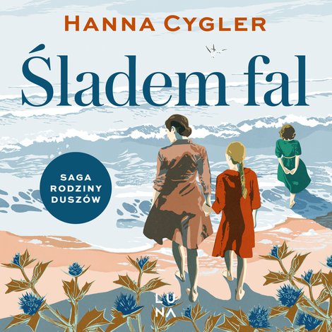 audiobooki: Saga Rodzina Dusz&oacute;w 1: Śladem fal &ndash; audiobook