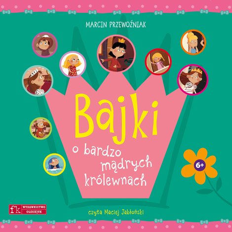audiobooki: Bajki o bardzo mądrych kr&oacute;lewnach &ndash; audiobook