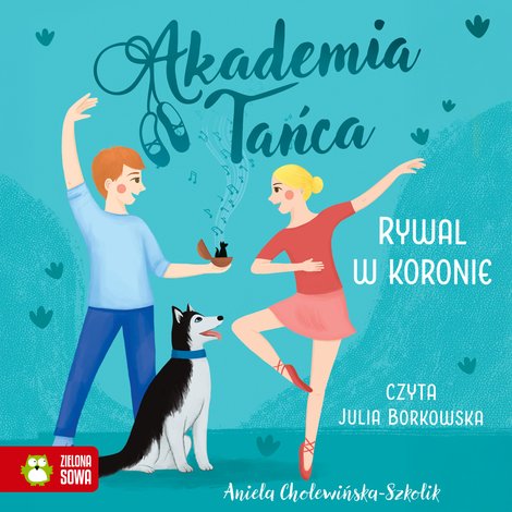 audiobooki: Akademia Tańca. Rywal w koronie &ndash; audiobook