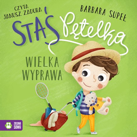 audiobooki: Staś Pętelka: Staś Pętelka. Wielka wyprawa &ndash; audiobook