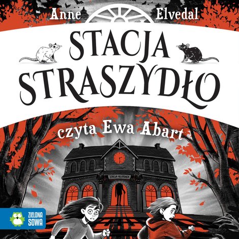 audiobooki: Stacja Straszydło &ndash; audiobook